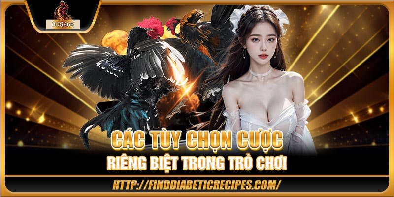Các tùy chọn cược riêng biệt trong trò chơi