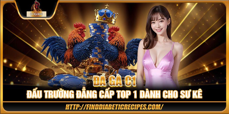 Đá gà C1