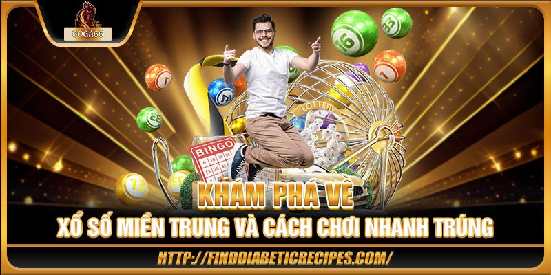Xổ số miền Trung